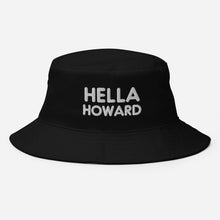 Load image into Gallery viewer, Hella Howard Bucket Hat
